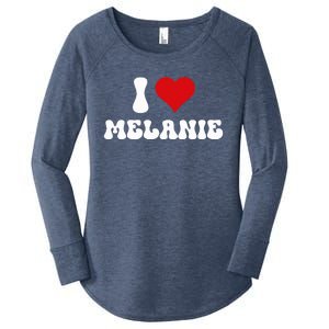 I Love Melanie I Heart Melanie Valentine's Day  Women's Perfect Tri Tunic Long Sleeve Shirt