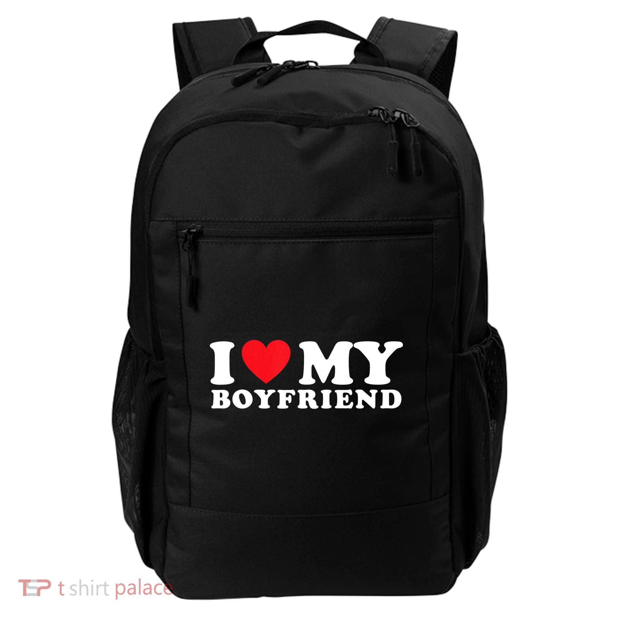 I Love My Boyfriend I Heart My Boyfriend BF TShirt Backpack