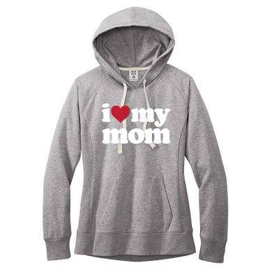 I Love My Mom Gift Women's Fleece Hoodie