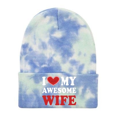 I Love My Awesome Wife I Heart My Awesome Wife Funny Marriage Sarcastic Tie Dye 12in Knit Beanie