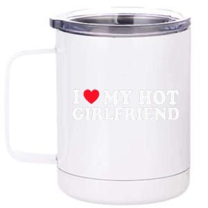 I Love My Hot GF Couple Valentines Day Girlfriend 12 oz Stainless Steel Tumbler Cup