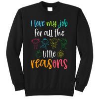 I Love My Job For All The Little Reasons 100 Days Of School Sweatshirt