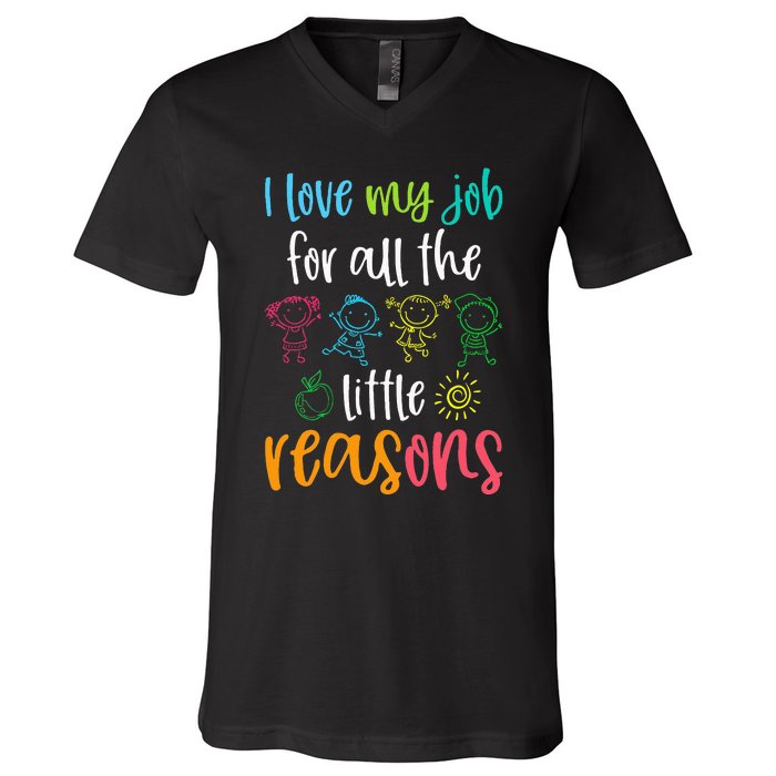 I Love My Job For All The Little Reasons 100 Days Of School V-Neck T-Shirt