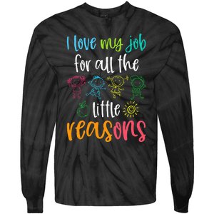 I Love My Job For All The Little Reasons 100 Days Of School Tie-Dye Long Sleeve Shirt