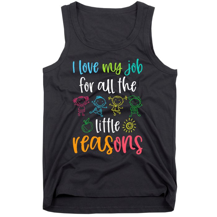 I Love My Job For All The Little Reasons 100 Days Of School Tank Top