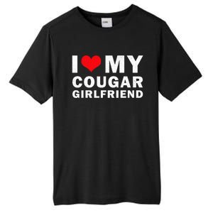 I Love My Cougar Girlfriend I Heart My Cougar Girlfriend Tall Fusion ChromaSoft Performance T-Shirt