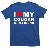 I Love My Cougar Girlfriend I Heart My Cougar Girlfriend T-Shirt