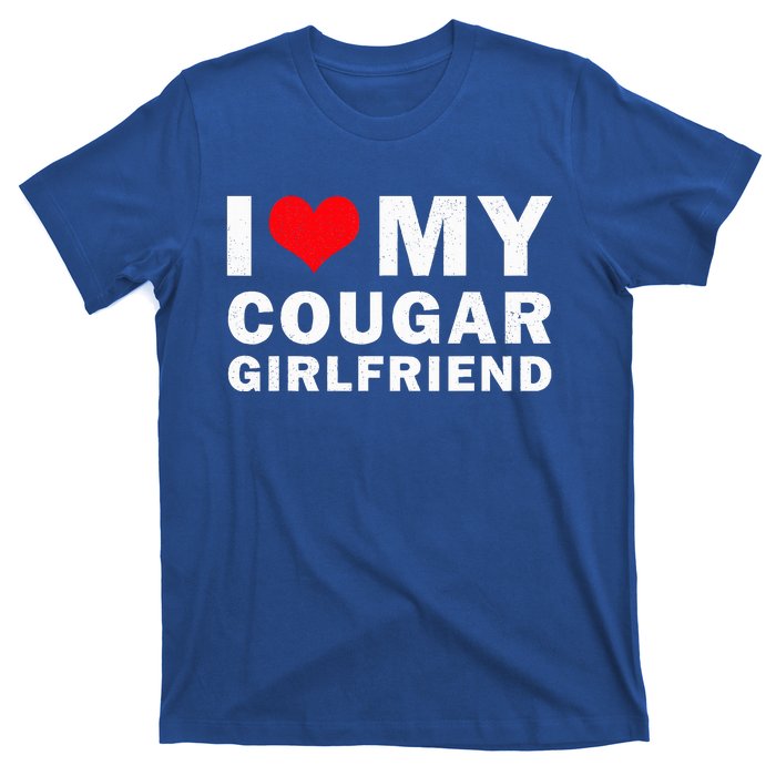 I Love My Cougar Girlfriend I Heart My Cougar Girlfriend T-Shirt