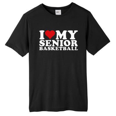 I Love My Senior Basketball Heart My Senior Basketball Tall Fusion ChromaSoft Performance T-Shirt