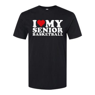 I Love My Senior Basketball Heart My Senior Basketball Softstyle® CVC T-Shirt