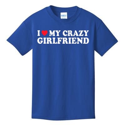 I Love My Crazy GF Couple Valentines Day Girlfriend  Kids T-Shirt