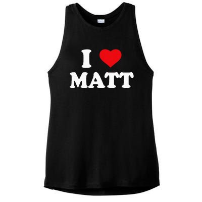 I Love Matt I Heart Matt Ik Hou Van Matt Ladies PosiCharge Tri-Blend Wicking Tank