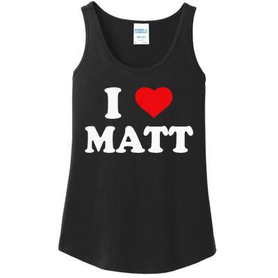 I Love Matt I Heart Matt Ik Hou Van Matt Ladies Essential Tank