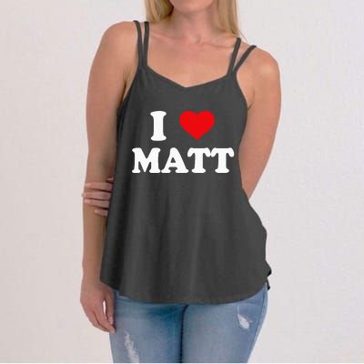 I Love Matt I Heart Matt Ik Hou Van Matt Women's Strappy Tank