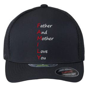 I Love My Family Father And Mother I Love You Dad And Mom Meaningful Gift Flexfit Unipanel Trucker Cap