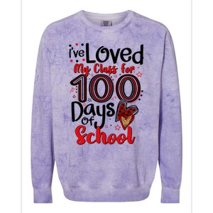 Ive Loved My Class For 100 Days Of School 100th Day Teacher Gift Colorblast Crewneck Sweatshirt