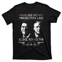 I Like My Presidents Like I Like My Guns 40 45 T-Shirt