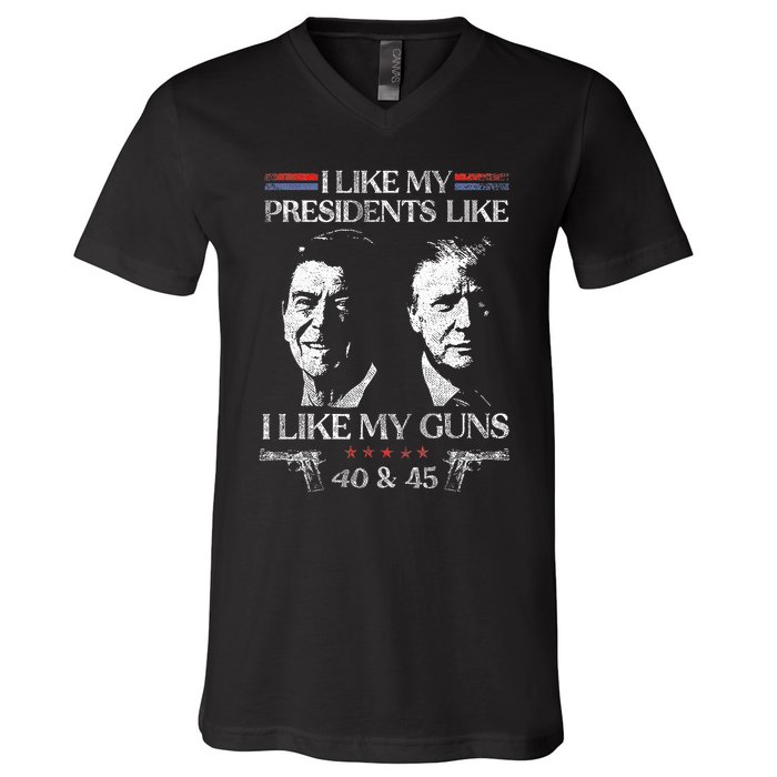 I Like My Presidents Like I Like My Guns 40 45 V-Neck T-Shirt