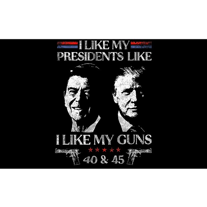 I Like My Presidents Like I Like My Guns 40 45 Bumper Sticker