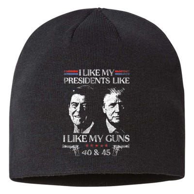 I Like My Presidents Like I Like My Guns 40 45 Sustainable Beanie