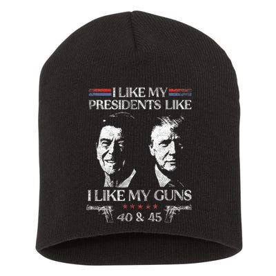 I Like My Presidents Like I Like My Guns 40 45 Short Acrylic Beanie