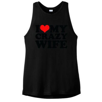 I Love My Crazy Wife With Heart Ladies PosiCharge Tri-Blend Wicking Tank