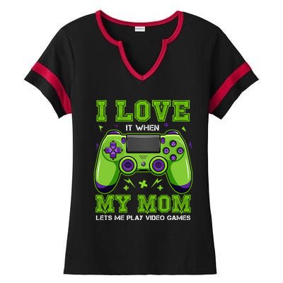 I Love My Mom Funny Sarcastic Video Games Gift Tee Gift Ladies Halftime Notch Neck Tee