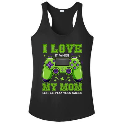 I Love My Mom Funny Sarcastic Video Games Gift Tee Gift Ladies PosiCharge Competitor Racerback Tank