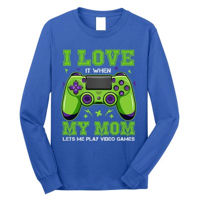 I Love My Mom Funny Sarcastic Video Games Gift Tee Gift Long Sleeve Shirt