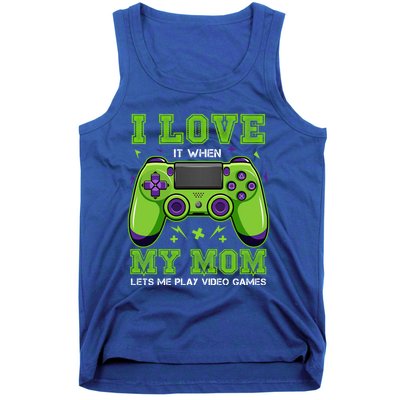 I Love My Mom Funny Sarcastic Video Games Gift Tee Gift Tank Top