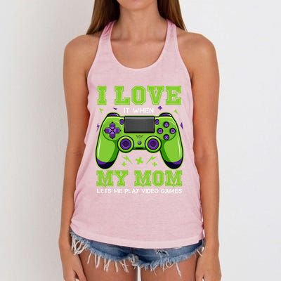 I Love My Mom Funny Sarcastic Video Games Gift Tee Gift Women's Knotted Racerback Tank