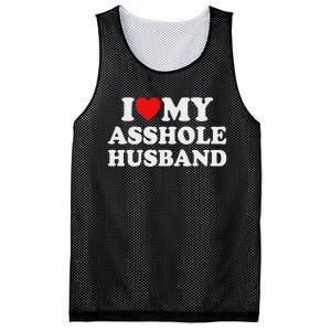 I Love My Asshole Husband Mesh Reversible Basketball Jersey Tank