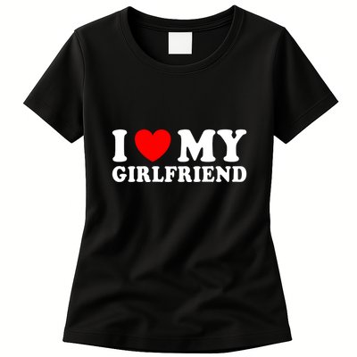 I Love My Girlfriend I Heart My Girlfriend Funny Gift Womens T-Shirt