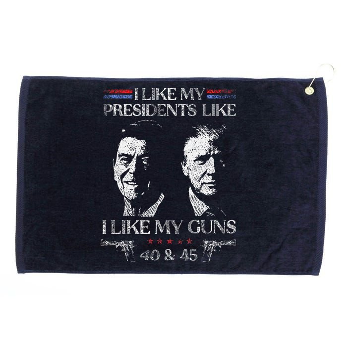 I Like My Presidents Like I Like My Guns 40 45 Grommeted Golf Towel