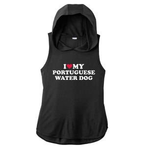 I Love My Portuguese Water Dog Gift Ladies PosiCharge Tri-Blend Wicking Draft Hoodie Tank