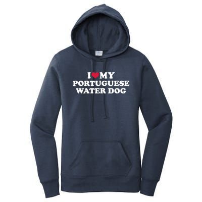 I Love My Portuguese Water Dog Gift Women's Pullover Hoodie