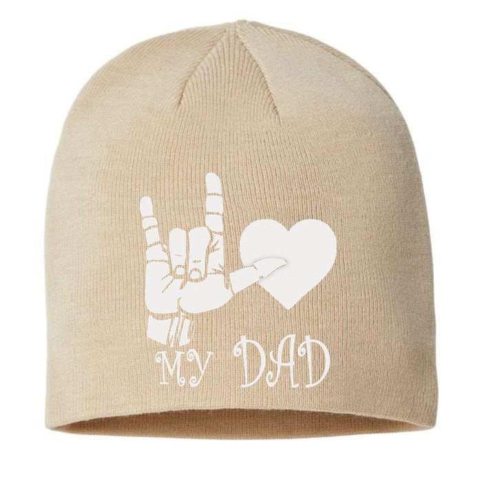 I Love My Dad ASL Fathers Day Gifts Sustainable Beanie