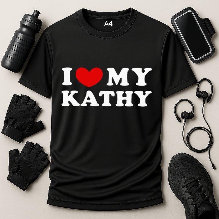 I Love My Kathy I Heart My Kathy Cooling Performance Crew T-Shirt