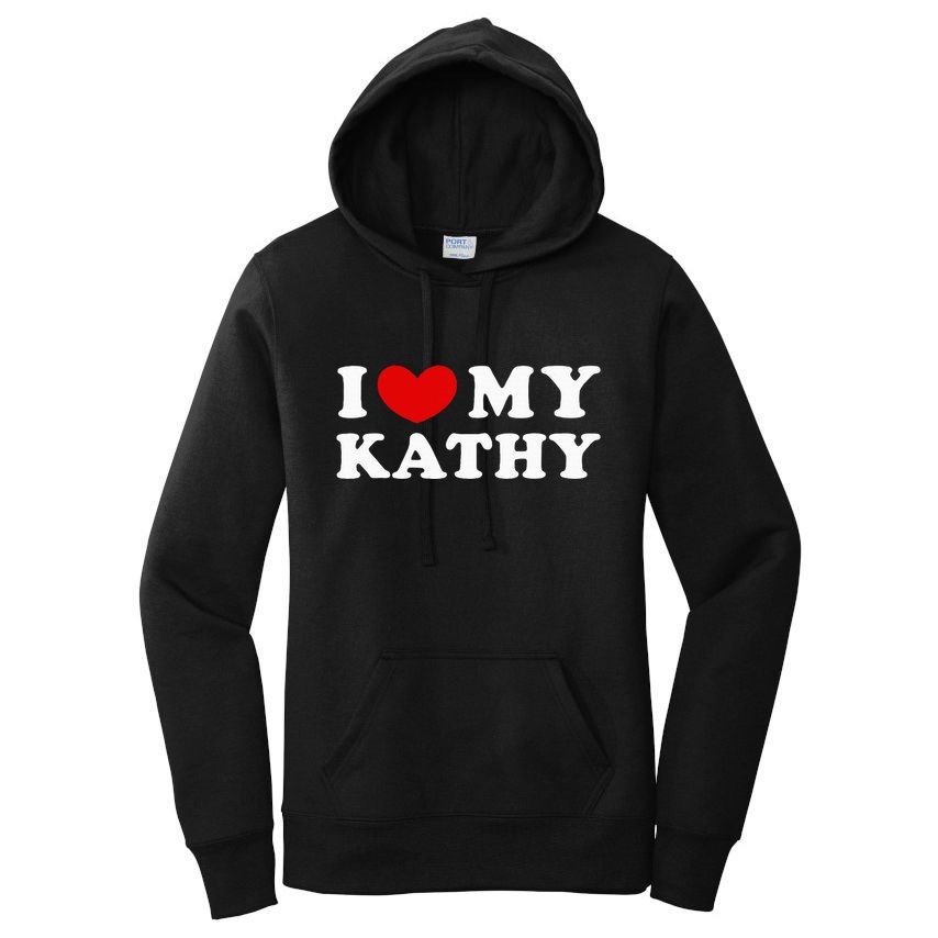 I Love My Kathy I Heart My Kathy Women's Pullover Hoodie
