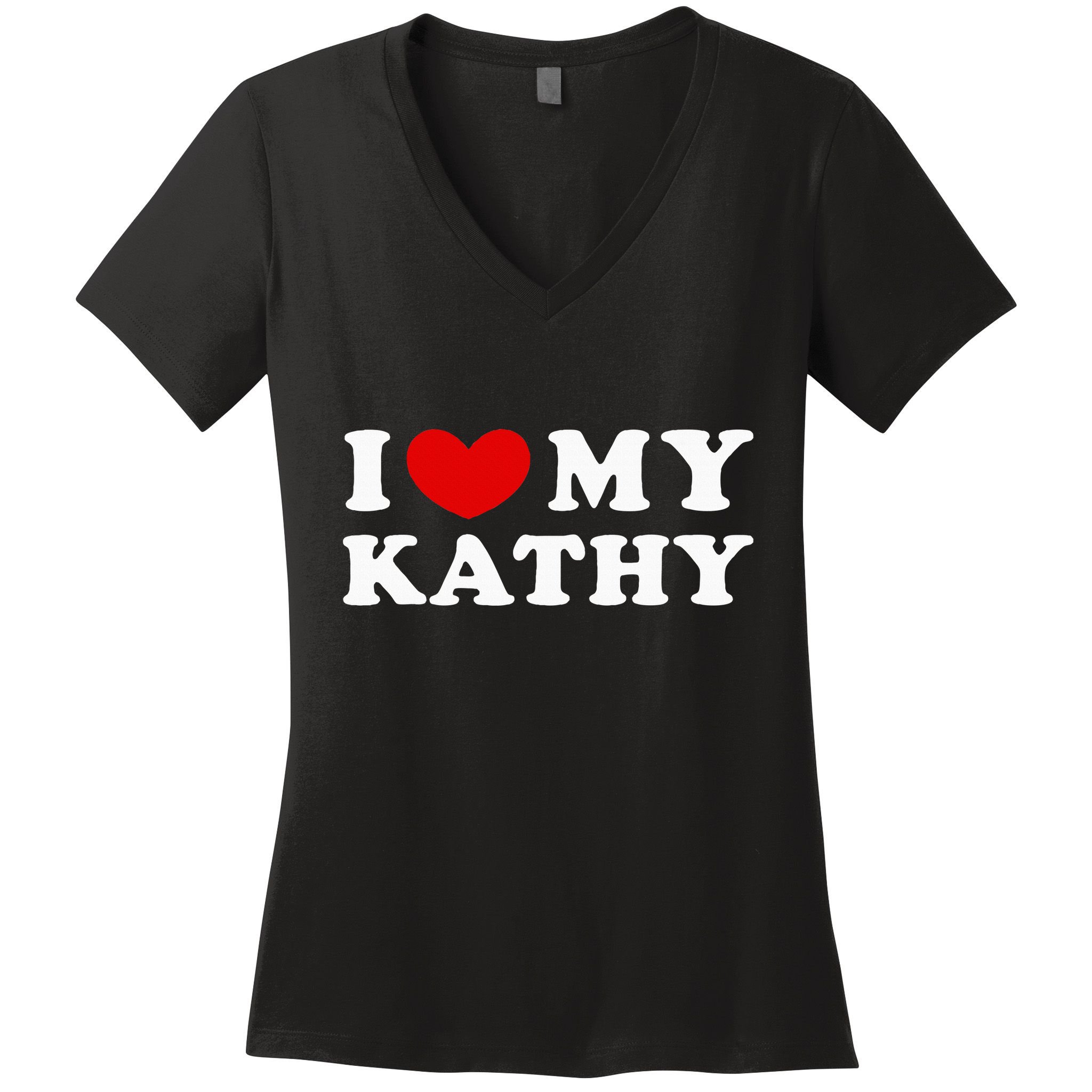 I Love My Kathy I Heart My Kathy Women's V-Neck T-Shirt