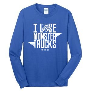 I Love Monster Trucks Lover Monster Truck Driving Driver Funny Gift Tall Long Sleeve T-Shirt