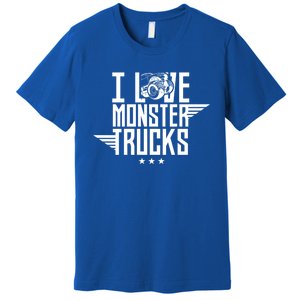 I Love Monster Trucks Lover Monster Truck Driving Driver Funny Gift Premium T-Shirt