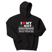 I Love My Psyhotic Girlfriend So Please Stay Away From Me Kids Hoodie