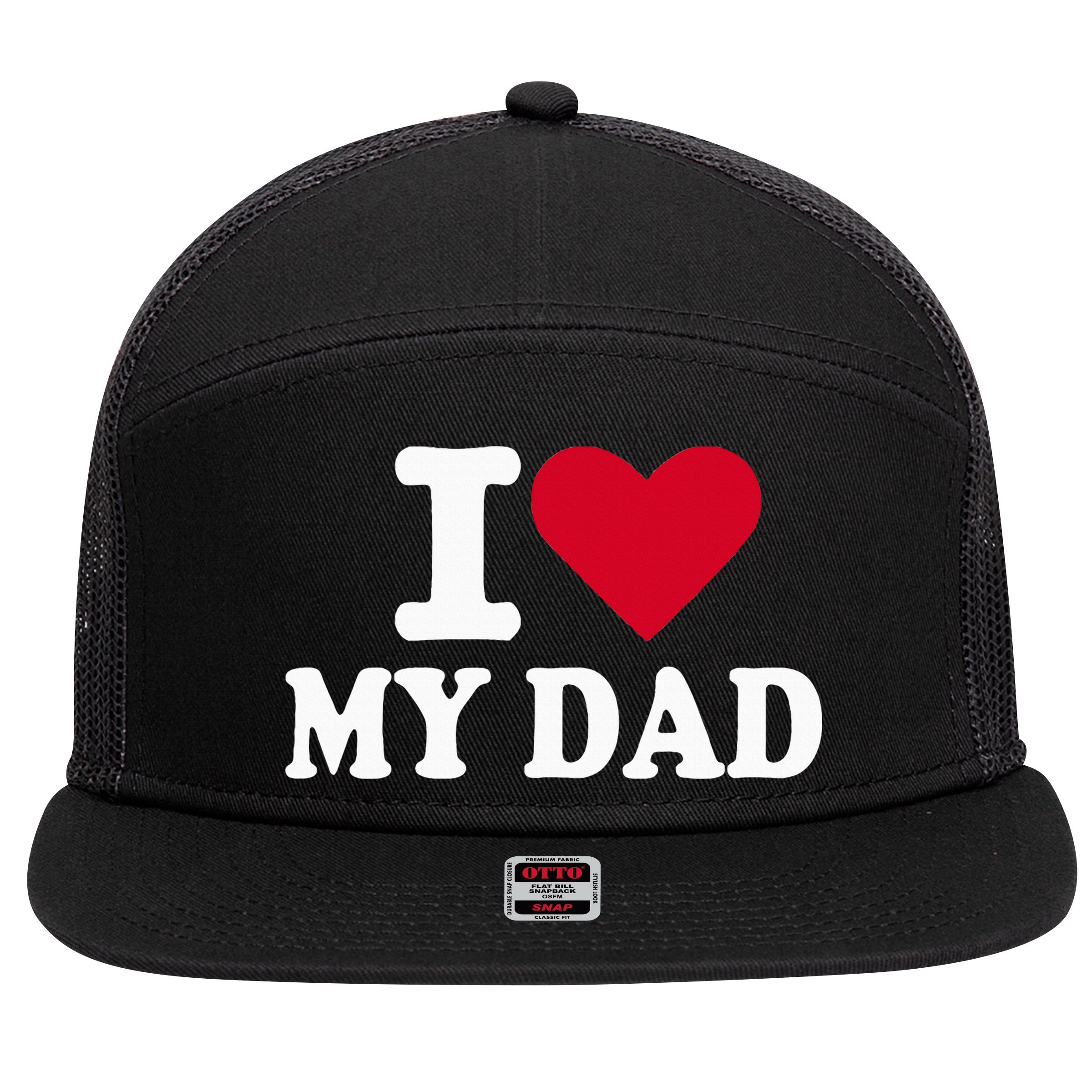 I Love My Dad 7 Panel Mesh Trucker Snapback Hat