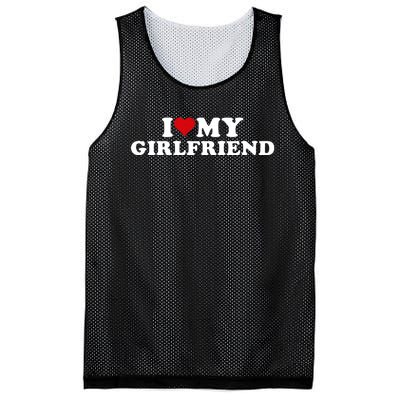 I Love My Hot Girlfriend I Heart My Hot Girlfriend Gf Mesh Reversible Basketball Jersey Tank