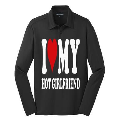 I Love My Hot Girlfriend Gf I Heart My Hot Girlfriend Gf Silk Touch Performance Long Sleeve Polo