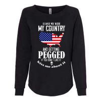 I Love My Wife My Country And Getting Pegged If You DonT Womens California Wash Sweatshirt