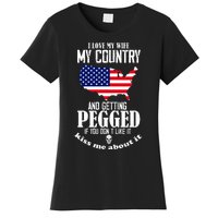 I Love My Wife My Country And Getting Pegged If You DonT Women's T-Shirt