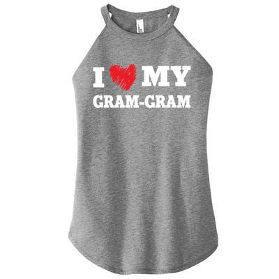 I Love My Gramgiftgram Favorite Family Member Valentines Cool Gift Women's Perfect Tri Rocker Tank