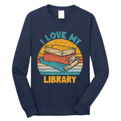 I Love My Library Sunset For Book Lovers Readers Librarian Long Sleeve Shirt